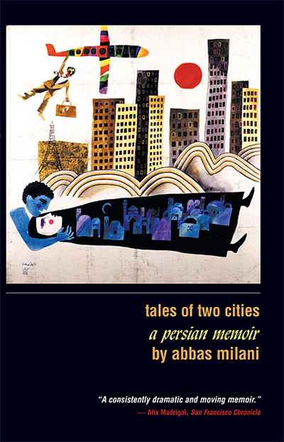 Tales of Two Cities: A Persian Memoir