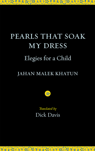 Pearls That Soak My Dress: Elegies for a Child